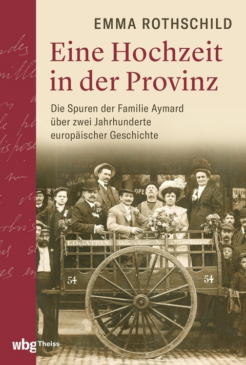 Eine Hochzeit in der Provinz -  Emma Rothschild