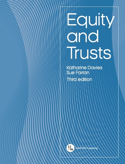 Equity and Trusts -  Katharine Davies,  Sue Farran