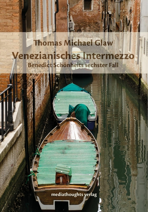 Venezianisches Intermezzo -  Thomas Michael Glaw