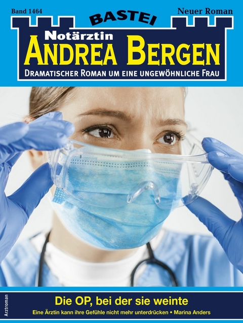 Notärztin Andrea Bergen 1464 - Marina Anders