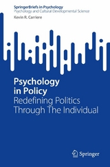 Psychology in Policy -  Kevin R. Carriere