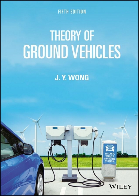 Theory of Ground Vehicles -  J. Y. Wong