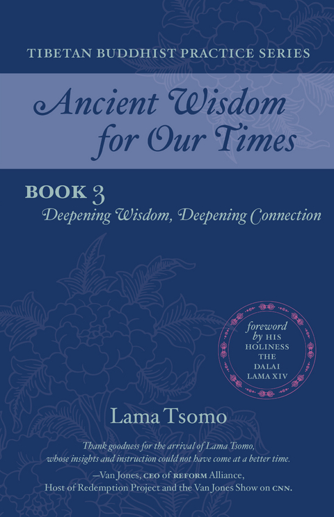 Deepening Wisdom, Deepening Connection -  Lama Tsomo