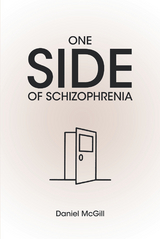 One Side of Schizophrenia -  Daniel McGill