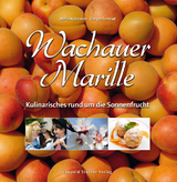 Wachauer Marille - Mella Waldstein, Gregor Semrad