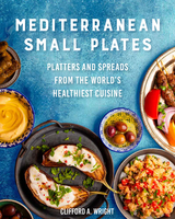 Mediterranean Small Plates - Clifford Wright