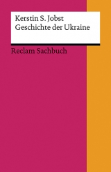 Geschichte der Ukraine - Kerstin S. Jobst