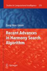 Recent Advances in Harmony Search Algorithm - Zong Woo Geem
