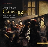 Die Bibel des Caravaggio - Mario Dal Bello