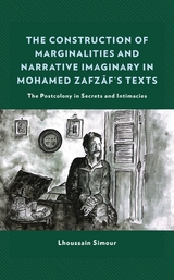 Construction of Marginalities and Narrative Imaginary in Mohamed Zafzaf's Texts -  Lhoussain Simour