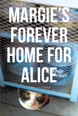 Margie's Forever Home For Alice -  Caroline Casey