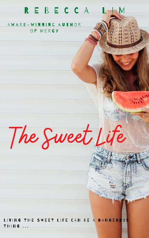 Sweet Life -  Rebecca Lim