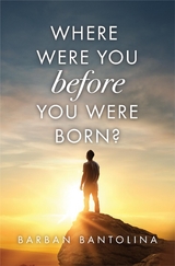 Where Were You Before You Were Born? -  Barban Bantolina