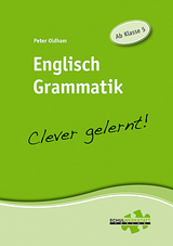 Englisch Grammatik - clever gelernt - Peter Oldham