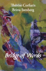 Bridge of Words -  Therese Corfiatis,  Britta Stenberg