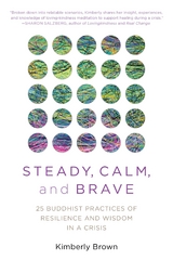 Steady, Calm, and Brave -  Kimberly Brown