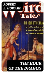 The Hour of the Dragon - Robert E. Howard