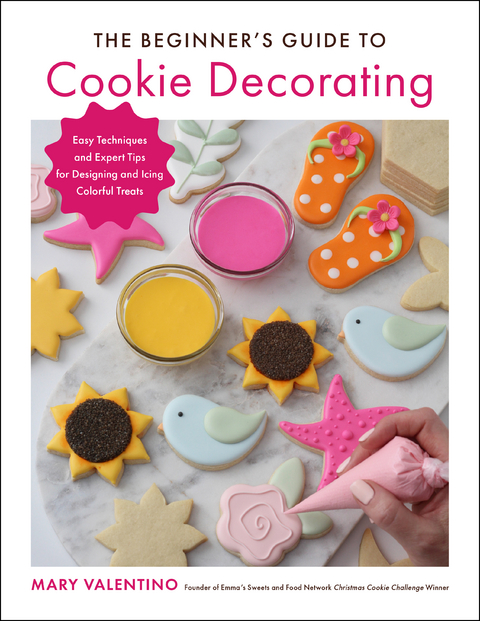 Beginner's Guide to Cookie Decorating -  Mary Valentino