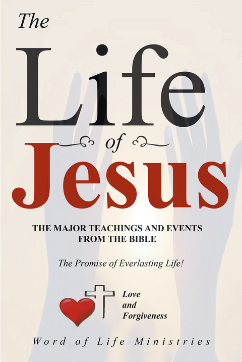 Life of Jesus -  Word of Life Ministries