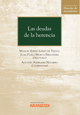 Las deudas de la herencia - Juan Pablo Murga Fernández, Manuel Espejo Lerdo De Tejada, Agustín Andrades Navarro