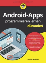 Android-Apps programmieren lernen für Dummies - Arnold Willemer