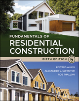 Fundamentals of Residential Construction -  Edward Allen,  Alexander C. Schreyer,  Rob Thallon