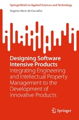 Designing Software Intensive Products -  Rogerio Atem de Carvalho
