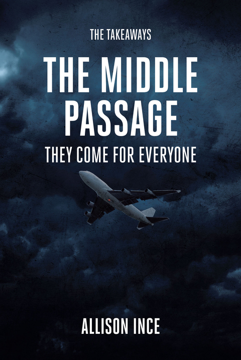The Middle Passage - Allison Ince