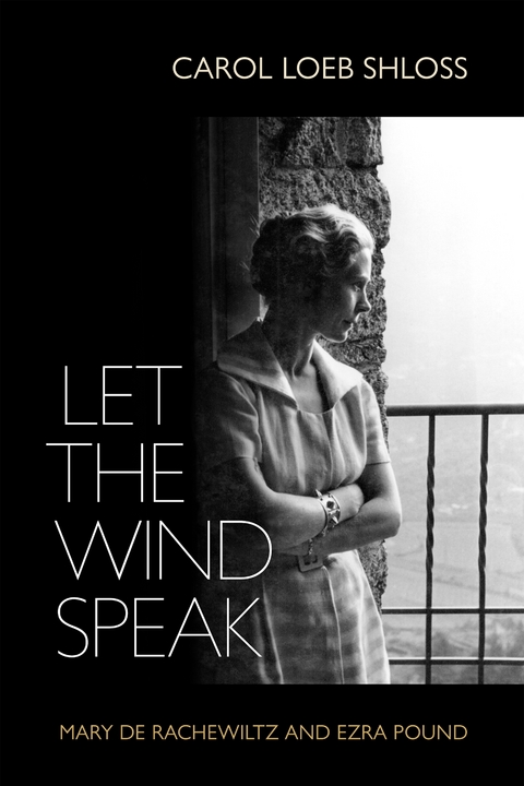 Let the Wind Speak - Carol Shloss