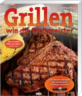 Grillen wie die Weltmeister - 