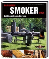 Das große Smoker-Buch - Rudolf Jaeger, Ted Aschenbrandt