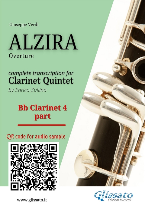 Bb Clarinet 4 part of "Alzira" for Clarinet Quintet - Giuseppe Verdi, a cura di Enrico Zullino