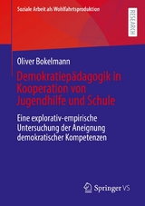 Demokratiepädagogik in Kooperation von Jugendhilfe und Schule -  Oliver Bokelmann