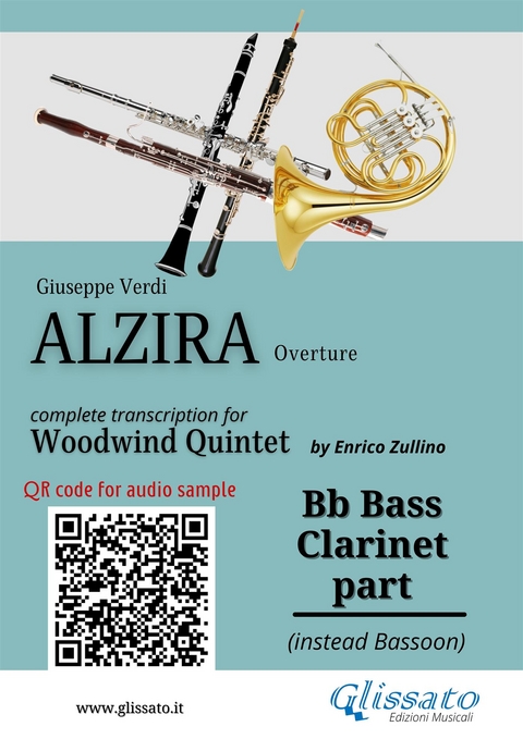 Bb Bass Clarinet (instead Bassoon) part of "Alzira" for Woodwind Quintet - Giuseppe Verdi, a cura di Enrico Zullino