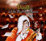 Antonio Vivaldi und der Fluch des Phoenix - Vonau, Michael; Heusinger, Heiner; Rübenacker, Thomas
