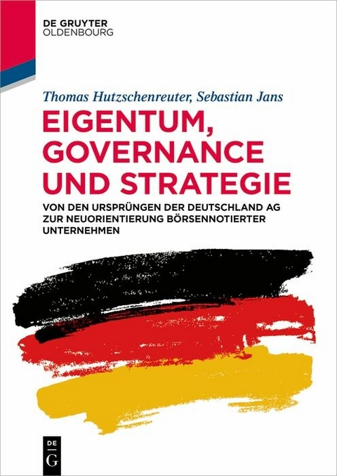 Eigentum, Governance und Strategie -  Thomas Hutzschenreuter,  Sebastian Jans