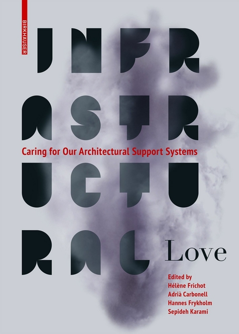 Infrastructural Love - 