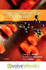 Medical Pharmacology and Therapeutics Text and Evolve eBooks Package - Waller, Derek G.; Renwick, Andrew G.; Hillier, Keith