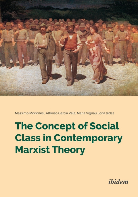 The Concept of Social Class in Contemporary Marxist Theory - 