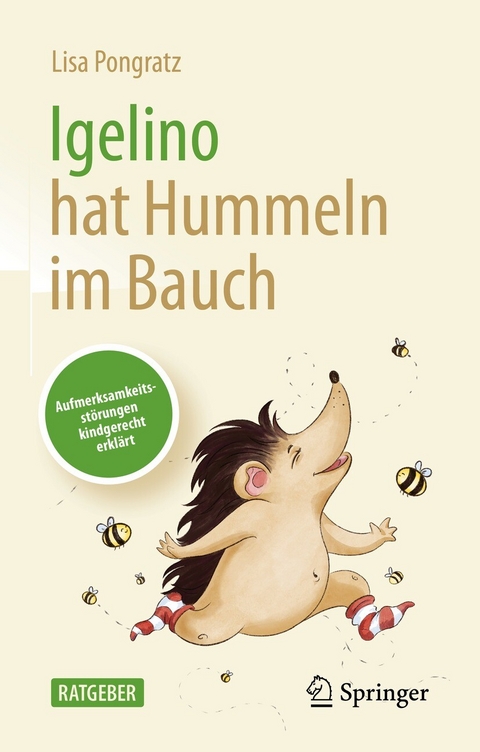 Igelino hat Hummeln im Bauch - Lisa Pongratz