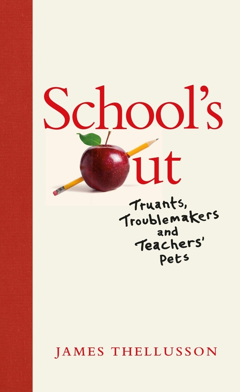 School's Out - James Thellusson
