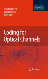 Coding for Optical Channels - Ivan Djordjevic, William Ryan, Bane Vasic