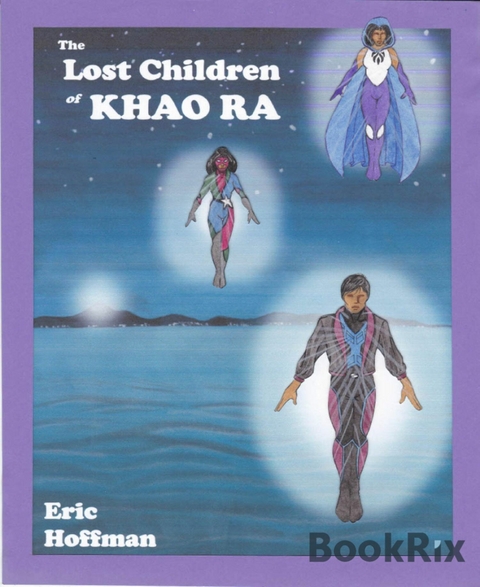 The Lost Children of Khao Ra - Eric Hoffman