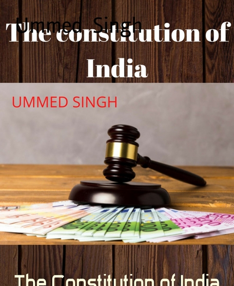 The Constitution of India - Ummed Singh