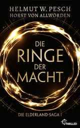 Die Ringe der Macht - Helmut W. Pesch, Horst von Allwörden