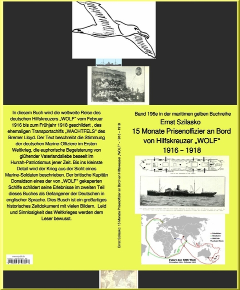 15 Monate Prisenoffizier an Bord von Hilfskreuzer "WOLF" – Band 196e in der maritimen gelben Buchreihe – bei Ruszkowski - Ernst Szilasko