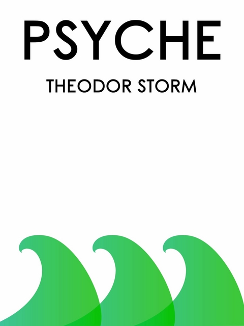 Psyche - Theodor Storm