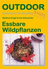 Essbare Wildpflanzen - Hartmut Engel, Iris Kürschner