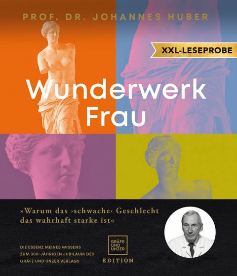 XXL-Leseprobe: Wunderwerk Frau -  Prof. Johannes Huber