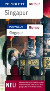 Singapur - Buch mit flipmap - 